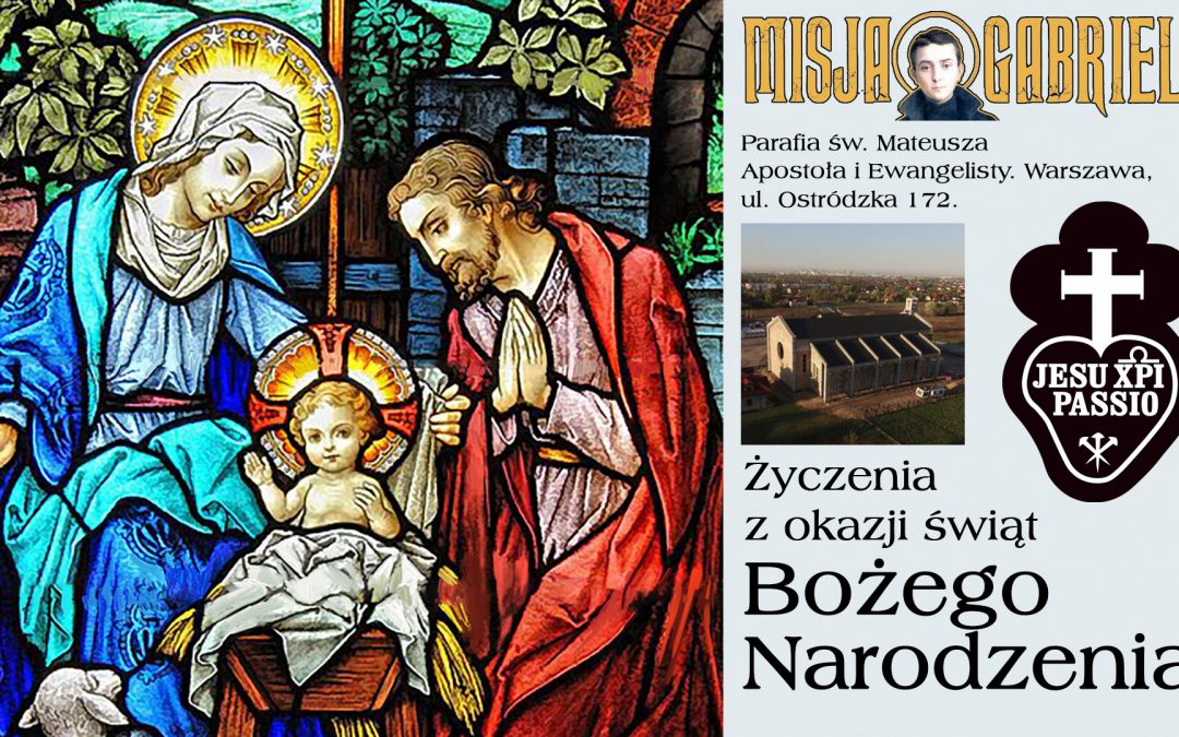 Życzenia Ojca Przemysława Śliwińskiego CP dla Przyjaciół Misji Gabriela oraz parafian.